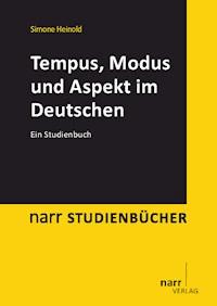 Tempus, Modus und Aspekt im Deutschen - Simone Heinold - E-Book