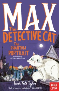 Max the Detective Cat: The Phantom Portrait - Sarah Todd Taylor - E-Book
