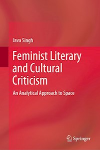 Feminist Literary and Cultural Criticism - Java Singh - E-Book