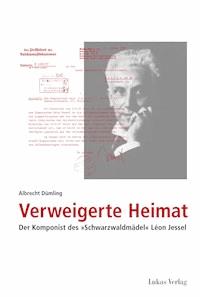 Verweigerte Heimat - Albrecht Dümling - E-Book