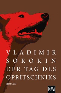 Der Tag des Opritschniks - Сорокин Владимир - E-Book + Hörbuch