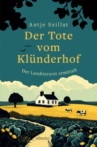 Der Tote vom Klünderhof - Antje Szillat - E-Book