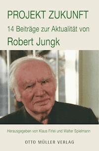 Projekt Zukunft -  - E-Book