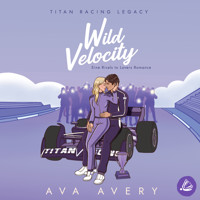 Wild Velocity - Ava Avery - Hörbuch