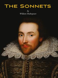The Sonnets - William Shakespeare - E-Book