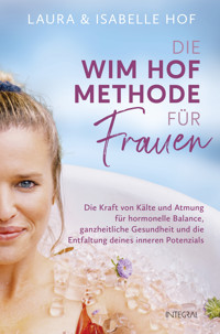 Die Wim-Hof-Methode für Frauen - Isabelle Hof - E-Book
