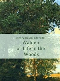 Walden - Henry David Thoreau - E-Book