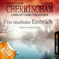 Cherringham - Landluft kann tödlich sein, Folge 20: Ein rätselhafter Einbruch - Matthew Costello - Hörbuch