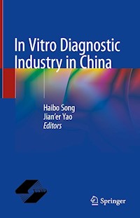 In Vitro Diagnostic Industry in China -  - E-Book