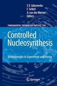 Controlled Nucleosynthesis -  - E-Book