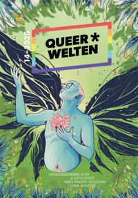 Queer*Welten 14-2025 - Das queerfeministische Phantastikmagazin - Lisa Olthafer - E-Book
