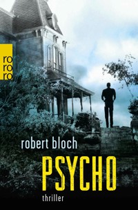 Psycho - Robert Bloch - E-Book