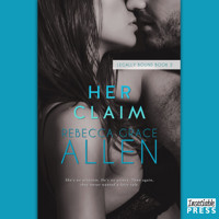 Her Claim - Legally Bound, Book 2 (Unabridged) - Rebecca Grace Allen - Hörbuch
