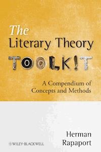 The Literary Theory Toolkit - Herman Rapaport - E-Book