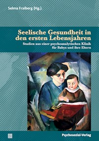 Seelische Gesundheit in den ersten Lebensjahren -  - E-Book