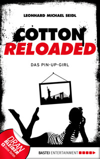 Cotton Reloaded - 31 - Leonhard Michael Seidl - E-Book