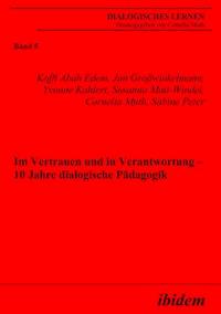 Im Vertrauen und in Verantwortung – 10 Jahre dialogische Pädagogik - Koffi Abah Edem - E-Book