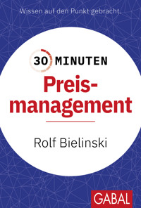 30 Minuten Preismanagement - Rolf Bielinski - E-Book