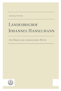 Landesbischof Johannes Hanselmann - Janning Hoenen - E-Book