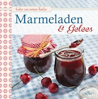 Marmeladen & Gelees - - E-Book