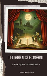 The Complete Works of Shakespeare - William Shakespeare - E-Book