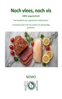 Noch vlees, noch vis : Terra Vegan - serie van Nemo - Deel 5 - NEMO T. V. - E-Book
