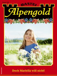 Alpengold 428 - Carolin Ried - E-Book