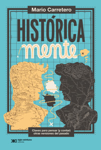 Históricamente - Mario Carretero - E-Book