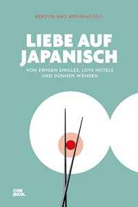Liebe auf Japanisch - Andreas Fels - E-Book
