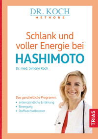 Schlank und voller Energie bei Hashimoto - Simone Koch - E-Book
