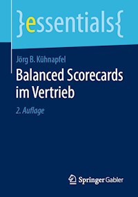 Balanced Scorecards im Vertrieb - Jörg B. Kühnapfel - E-Book