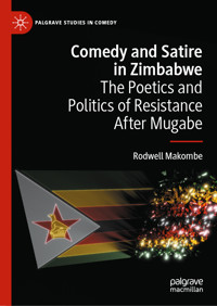 Comedy and Satire in Zimbabwe - Rodwell Makombe - E-Book