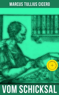 Vom Schicksal - Marcus Tullius Cicero - E-Book