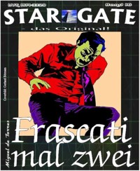STAR GATE 016: Frascati mal zwei - Miguel de Torres - E-Book