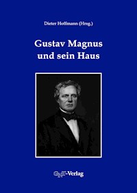 Gustav Magnus und sein Haus - Stefan L. Wolff - E-Book