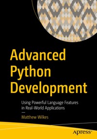 Advanced Python Development - Matthew Wilkes - E-Book