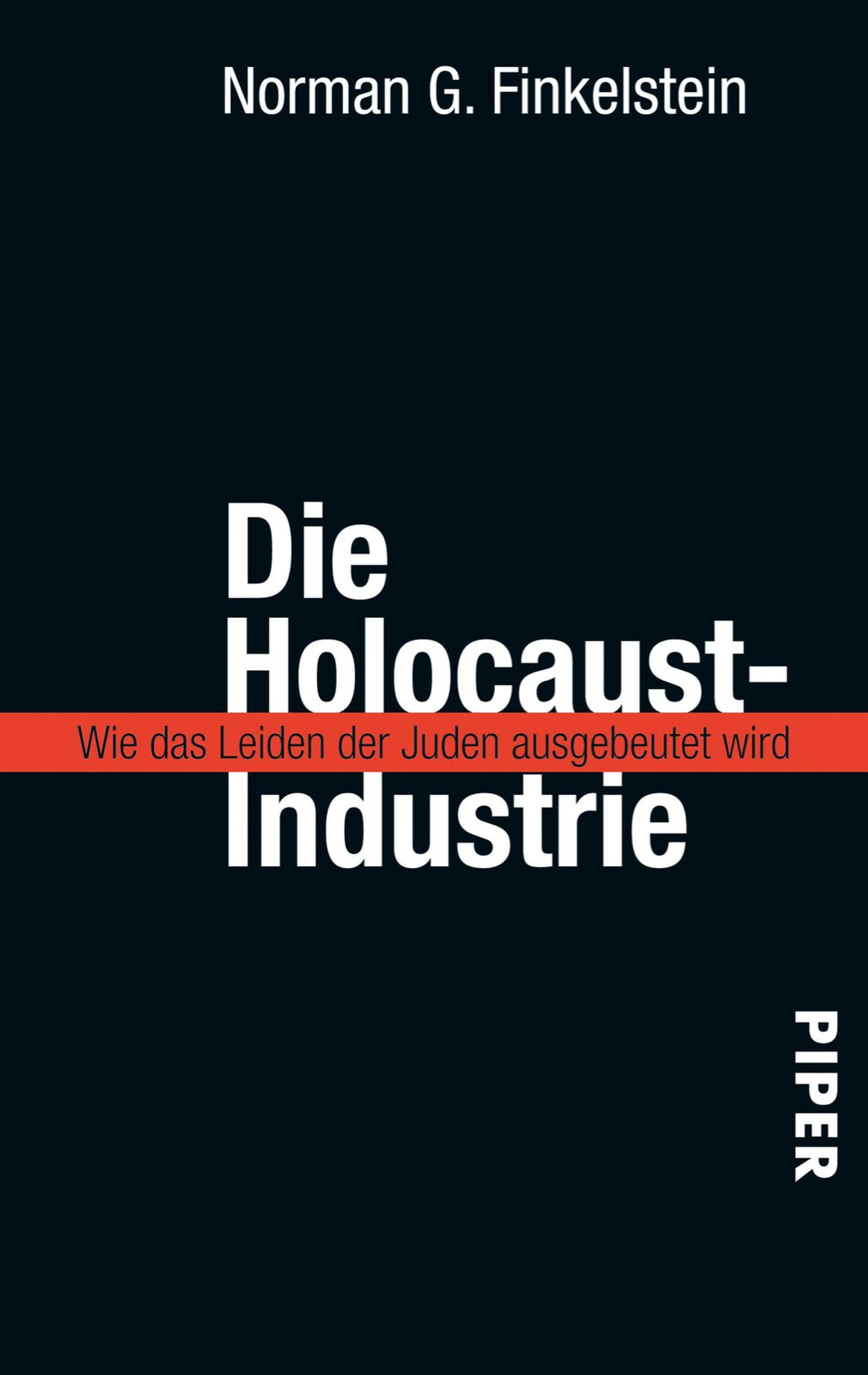 Die Holocaust-Industrie - Norman G. Finkelstein - E-Book