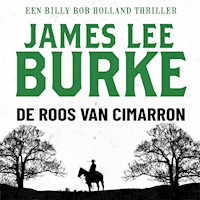 De roos van Cimarron - James Lee Burke - Hörbuch