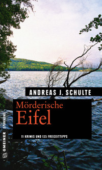 Mörderische Eifel - Andreas J. Schulte - E-Book