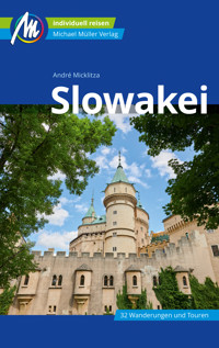 Slowakei Reiseführer Michael Müller Verlag - André Micklitza - E-Book