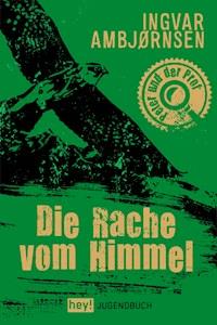 Die Rache vom Himmel - Ingvar Ambjørnsen - E-Book
