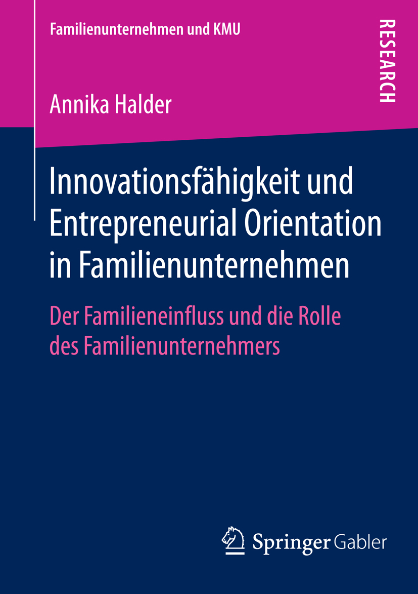 Innovationsfähigkeit und Entrepreneurial Orientation in Familienunternehmen - Annika Halder - E-Book