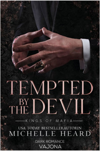 Tempted by the Devil (Kings of Mafia 1) - Michelle Heard - E-Book