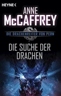 Die Suche der Drachen - Anne McCaffrey - E-Book