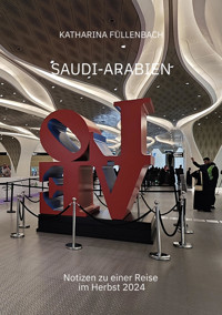 SAUDI-ARABIEN - Katharina Füllenbach - E-Book