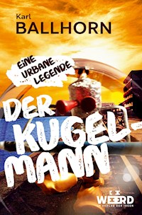 Der Kugelmann - Karl Ballhorn - E-Book