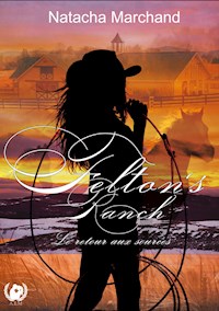 Felton's ranch - Natacha Marchand - E-Book