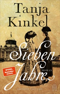 Sieben Jahre - Tanja Kinkel - E-Book