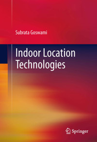 Indoor Location Technologies - Subrata Goswami - E-Book