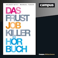 Das Frustjobkillerhörbuch - Volker Kitz - Hörbuch